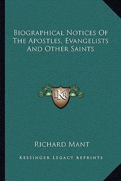 portada biographical notices of the apostles, evangelists and other saints (en Inglés)