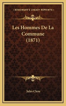 portada Les Hommes De La Commune (1871) (en Francés)