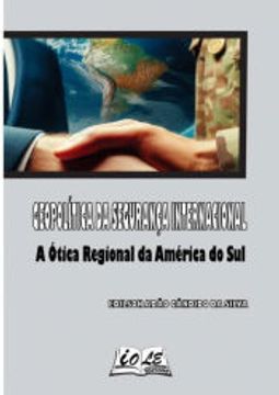portada Geopolitica da Segurança Internacional: A Otica Regional da America do sul (en Portugués)