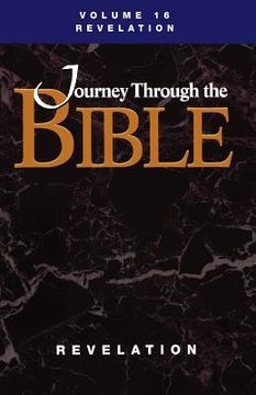 portada journey through the bible; volume 16 revelation (student) (en Inglés)