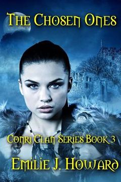 portada The Chosen Ones: Conri Clan Series Book Three (in English)