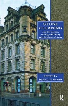portada Stone Cleaning: And the Nature, Soiling and Decay Mechanisms of Stone - Proceedings of the International Conference, Held in Edinburgh, Uk, 14-16 Apri (en Inglés)