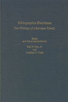 Bibliographia Kleschiana: The Writings of a Baroque Family