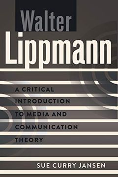portada Walter Lippmann; A Critical Introduction to Media and Communication Theory (5) (in English)