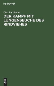 portada Der Kampf mit Lungenseuche des Rindviehes (German Edition) [Hardcover ] (in German)