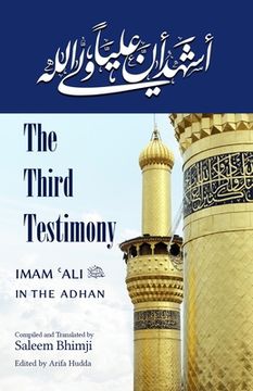 portada The Third Testimony: Ali in the Adhan