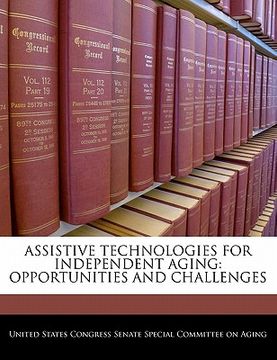 portada assistive technologies for independent aging: opportunities and challenges (en Inglés)