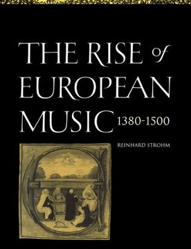 portada The Rise of European Music, 1380-1500 Paperback (in English)