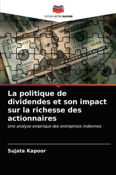 portada La politique de dividendes et son impact sur la richesse des actionnaires (en Francés)