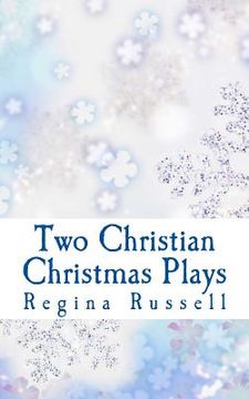 portada Two Christian Christmas Plays: For Church Drama Groups