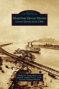 portada Maritime Grand Haven: Coast Guard City USA (en Inglés)