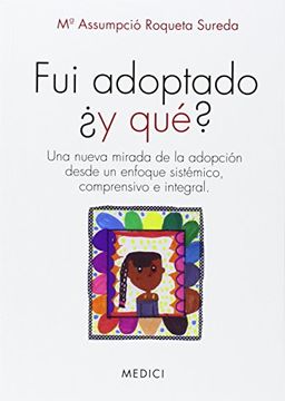 portada Fui Adoptado¿ Y Que? (in Spanish)