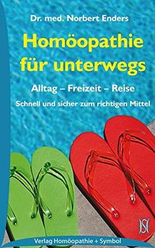 portada Homöopathie für Unterwegs: Alltag - Freizeit - Reise: Schnell und Sicher zum Richtigen Mittel (in German)