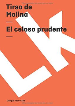 el celoso prudente/ the jealous prudent