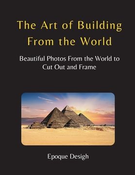 portada The Art of Building From the World (en Inglés)