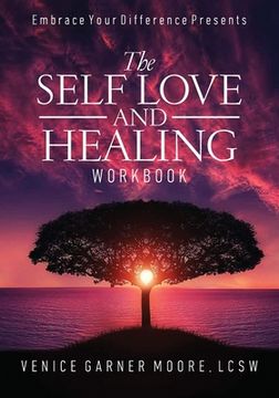 portada The Self Love and Healing Workbook (in English)
