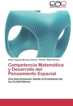 portada Competencia Matemática y Desarrollo del Pensamiento Espacial: Una Aproximación desde la Enseñanza de los Cuadriláteros