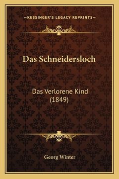 portada Das Schneidersloch: Das Verlorene Kind (1849) (en Alemán)