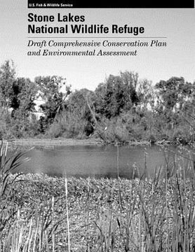 portada Stone Lakes National Wildlife Refuge Draft Comprehensive Conservation Plan (en Inglés)