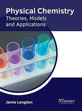 portada Physical Chemistry: Theories, Models and Applications (in English)
