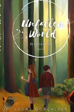 portada Unfallen World: Into the Garden (en Inglés)