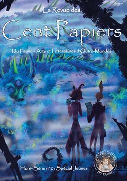 portada La revue des Cent Papiers - HS n°2: Spécial jeunes artistes (en Francés)