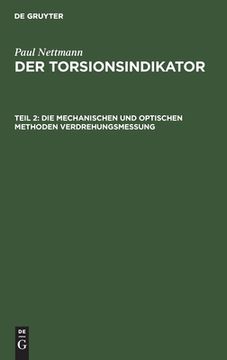 portada Die Mechanischen und Optischen Methoden Verdrehungsmessung (German Edition) [Hardcover ] (in German)
