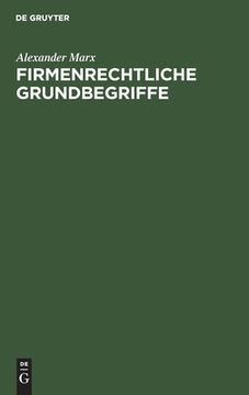 portada Firmenrechtliche Grundbegriffe (German Edition) [Hardcover ] (en Alemán)