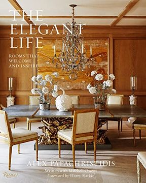 portada The Elegant Life: Rooms That Welcome and Inspire (en Inglés)