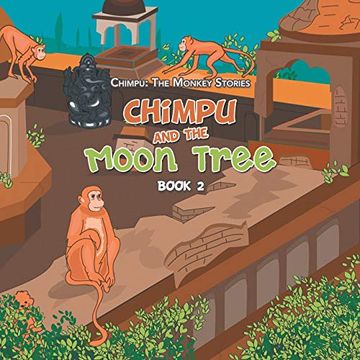 portada Chimpu and the Moon Tree: Book 2 (en Inglés)