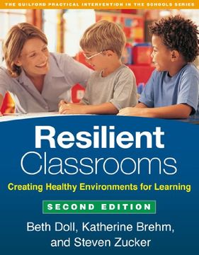 portada Resilient Classrooms: Creating Healthy Environments for Learning (en Inglés)