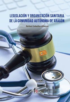 portada Legislación y Organización Sanitaria de la Comunidad de Aragon