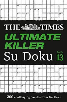 portada The Times Ultimate Killer su Doku: Book 13: 200 Challenging Puzzles From the Tmes (en Inglés)