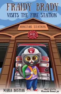portada Fraidy Brady Visits the Fire Station (en Inglés)