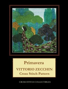 portada Primavera: Vittorio Zecchin Cross Stitch Pattern (en Inglés)