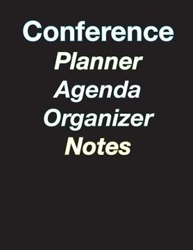 portada Large Color Coded 5-Day Conference Planner/Organizer/Agenda/Note-Taking - 8.5 x 11 - 44 pages (en Inglés)