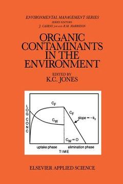 portada Organic Contaminants in the Environment: Environmental Pathways & Effects (en Inglés)