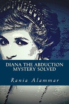 portada Diana The Abduction: Mystery Solved (en Inglés)