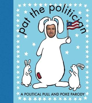 portada Pat the Politician: A Political Pull and Poke Parody (en Inglés)