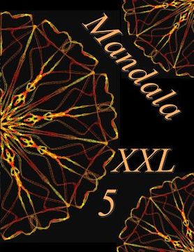portada Mandala XXL 5: Magisches Malbuch Für Erwachsene: Entspannung Und Meditation (in German)