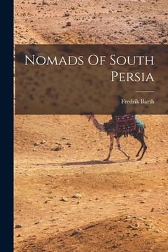 portada Nomads Of South Persia (en Inglés)