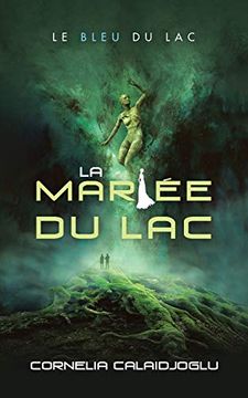 portada La Mariée du Lac: Le Bleu du lac (en Francés)