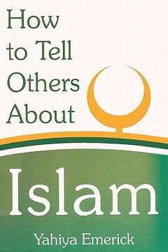 portada how to tell others about islam (en Inglés)