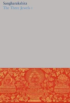 portada The Three Jewels i: 2 (The Complete Works of Sangharakshita) (en Inglés)