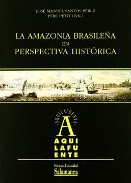 portada La Amazonia Brasileña en Perspectiva Histórica (Aquilafuente)
