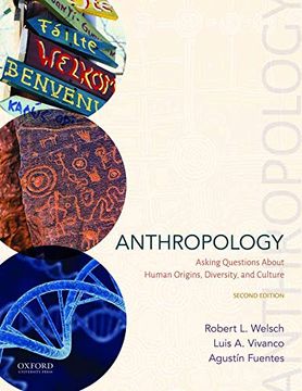 portada Anthropology: Asking Questions About Human Origins, Diversity, and Culture (in English)