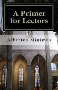 portada A Primer for Lectors: a guide to proper recitation of texts for liturgical occasions