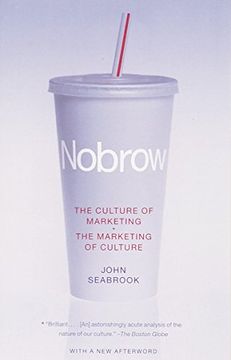 portada Nobrow: The Culture of Marketing, the Marketing of Culture (en Inglés)