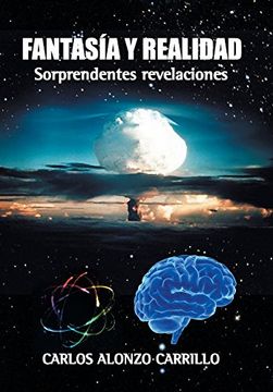portada Fantasía y Realidad: Sorprendentes Revelaciones (in Spanish)