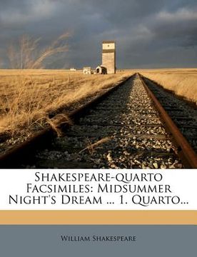 portada shakespeare-quarto facsimiles: midsummer night's dream ... 1. quarto...